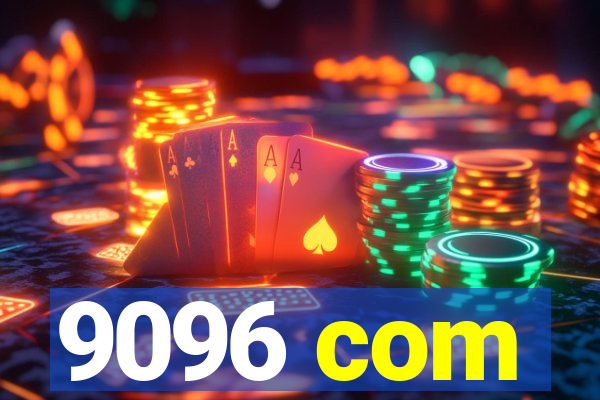 9096 com